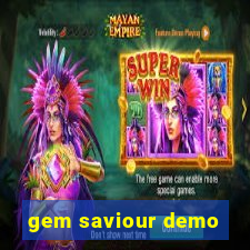 gem saviour demo